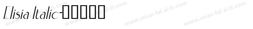 Elisia Italic字体转换